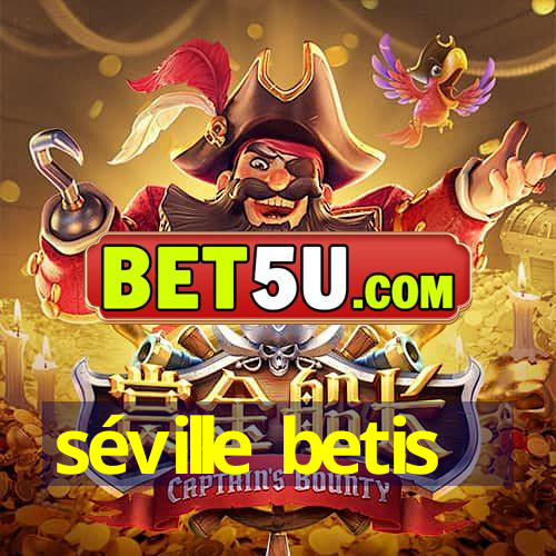 séville betis